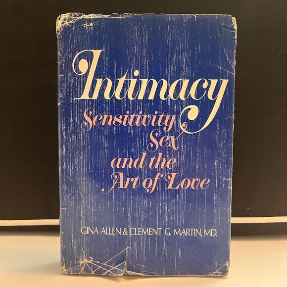 Intimacy Sensitivity Sex and the Art of Love - Vintage Book 1971 - Picture 1 of 7